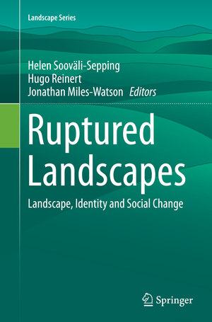 ISBN 9789402407228: Ruptured Landscapes