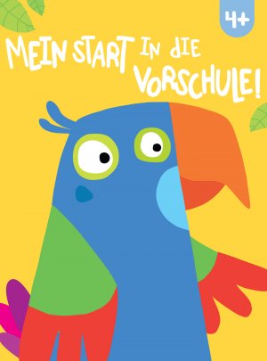 gebrauchtes Buch – Diverse – Mein Start in die Vorschule! 4+; Deutsch