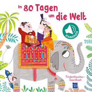 ISBN 9789463992572: Kinderklassiker-Soundbuch - In 80 Tagen um die Welt