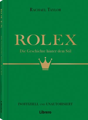 ISBN 9789464990997: Rolex: Die Geschichte hinter dem Stil