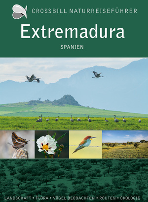 ISBN 9789491648274: Extremadura | Naturreiseführer Spanien | Dirk Hilbers | Taschenbuch | Crossbill Guides | Deutsch | 2023 | GeoCenter Touristik | EAN 9789491648274