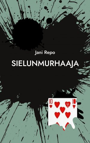 ISBN 9789523184251: Sielunmurhaaja