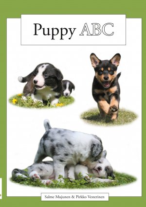 neues Buch – Salme Mujunen – Puppy ABC / Salme Mujunen (u. a.) / Taschenbuch / Englisch / 2020 / Books on Demand GmbH / EAN 9789528024361 neues Buch – Salme Mujunen – Puppy ABC / Salme Mujunen (u. a.) / Taschenbuch / Englisch / 2020 / Books on Demand GmbH / EAN 9789528024361