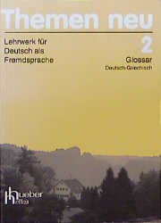 gebrauchtes Buch – Goulas, Alekos und Barcoura – Themen neu 2 - Lehrwerk für Deutsch als Fremdsprache - Glossar Deutsch-Griechisch,