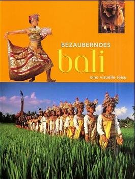 ISBN 9789625937861: Bezauberndes Bali eine visuelle Reise