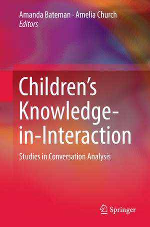 gebrauchtes Buch – Children’s Knowledge-in-Interaction : Studies in Conversation Analysis