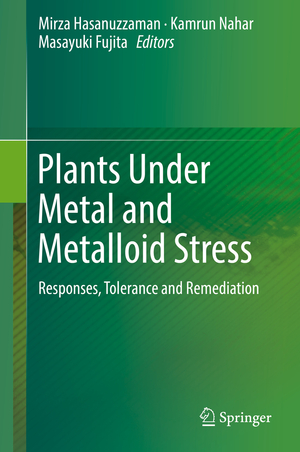 ISBN 9789811322419: Plants Under Metal and Metalloid Stress