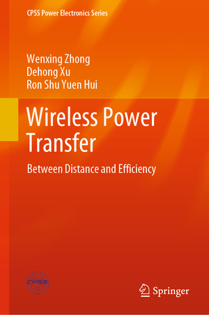 neues Buch – Wenxing Zhong – Wireless Power Transfer