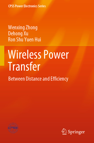 ISBN 9789811524431: Wireless Power Transfer / Between Distance and Efficiency / Wenxing Zhong (u. a.) / Taschenbuch / x / Englisch / 2021 / Springer Singapore / EAN 9789811524431