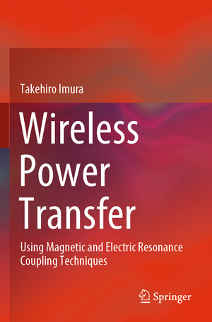 ISBN 9789811545825: Wireless Power Transfer