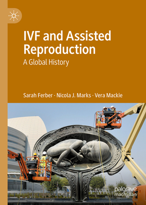 neues Buch – Sarah Ferber – IVF and Assisted Reproduction