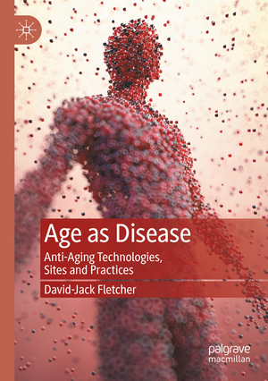 ISBN 9789811600159: Age as Disease