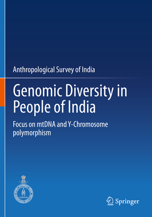 ISBN 9789811601651: Genomic Diversity in People of India – Focus on mtDNA and Y-Chromosome polymorphism