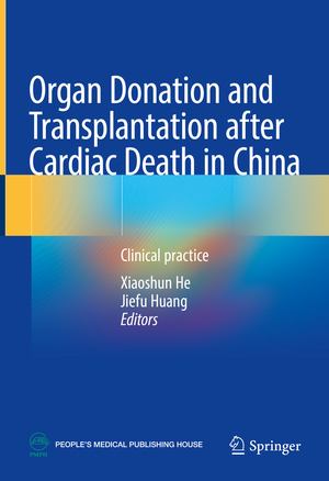 ISBN 9789811608148: Organ Donation and Transplantation after Cardiac Death in China - Clinical practice