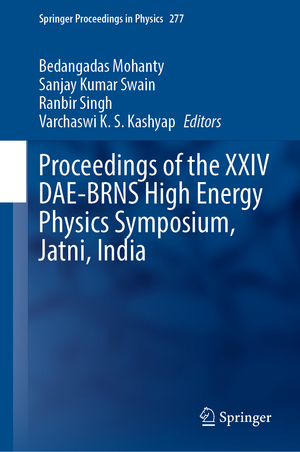 ISBN 9789811923531: Proceedings of the XXIV DAE-BRNS High Energy Physics Symposium, Jatni, India