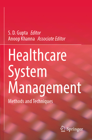 ISBN 9789811930782: Healthcare System Management – Methods and Techniques