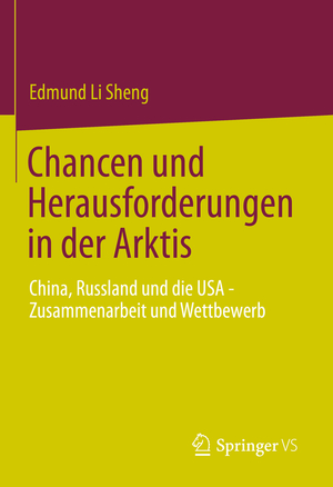 neues Buch – Edmund Li Sheng – Chancen und Herausforderungen in der Arktis