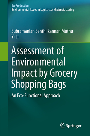 ISBN 9789814560191: Assessment of Environmental Impact by Grocery Shopping Bags