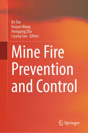 ISBN 9789819604654: Mine Fire Prevention and Control