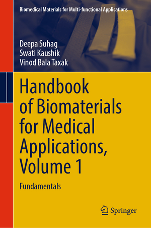 neues Buch – Suhag, Deepa Kaushik – Handbook of Biomaterials for Medical Applications, Volume 1