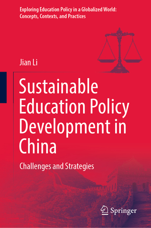 neues Buch – Jian Li – Sustainable Education Policy Development in China