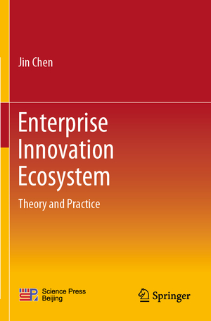 ISBN 9789819933761: Enterprise Innovation Ecosystem