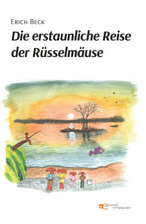 ISBN 9791220137669: DIE ERSTAUNLICHE REISE DER RUÜSSELMÄUSE