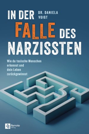 ISBN 9798894740010: In der Falle des Narzissten – Wie du toxische Menschen erkennst und dein Leben zurückgewinnst