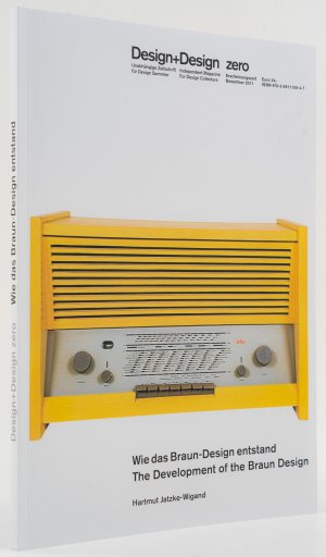 gebrauchtes Buch – Jatzke-Wigand, Hartmut (Hg – Wie das Braun-Design entstand. The Development of the Braun Design. -
