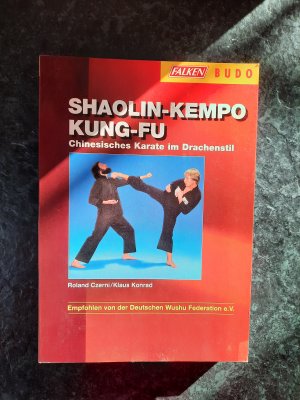 gebrauchtes Buch – Roland Czerni – Shaolin-Kempo Kung-Fu. Chinesisches Karate im Drachenstil.