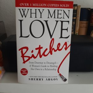 gebrauchtes Buch – Sherry Argov – Why Men Love Bitches