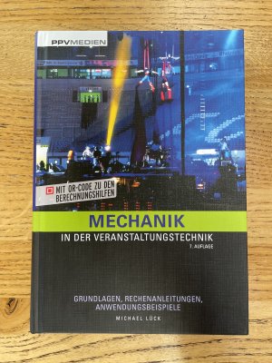 gebrauchtes Buch – Michael Lück – Mechanik in der Veranstaltungstechnik - Grundlagen, Rechenanleitungen, Anwendungsbeispiele