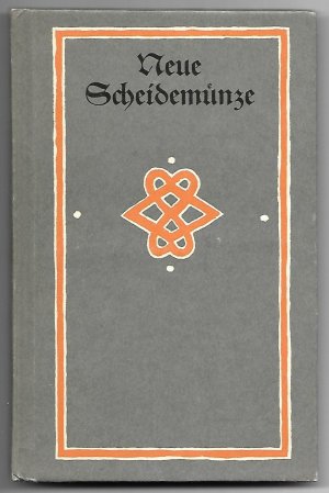 gebrauchtes Buch – Wander, Karl Friedrich Wilhelm – Neue Scheidemünze - Aus dem Deutschen Sprichwörter-Lexikon