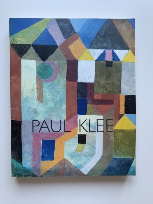 gebrauchtes Buch – Paul Klee Sabine Rewald – Paul Klee : Die Sammlung Berggruen im Metropolitan Museum of Art, New York, und im Musee National d'Art Moderne, Paris., (Austellung Kunsthalle Tübingen, 21. Januar bis 16. April 1989).