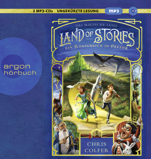 neues Hörbuch – Chris Colfer – Land of Stories: Das magische Land 4 – Ein Königreich in Gefahr