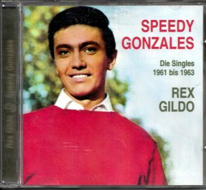 gebrauchter Tonträger – Rex Gildo – Speedy Gonzales - Die Singles 1961 bis 1963