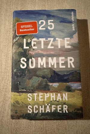 gebrauchtes Buch – Stephan Schäfer – 25 letzte Sommer - Der Überraschungsbestseller des Jahres - »Ein zauberhaftes Buch.« DIE ZEIT (Christoph Amend)