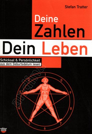 gebrauchtes Buch – Stefan Tratter – Deine Zahlen - Dein Leben // Schicksal und Persönlichkeit aus dem Geburtsdatum lesen