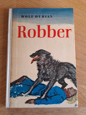 gebrauchtes Buch – Wolf Durian – Robber