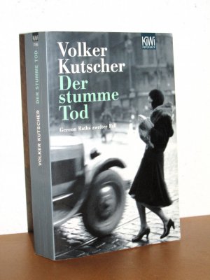 gebrauchtes Buch – Volker Kutscher – Der stumme Tod - Gereon Raths zweiter Fall