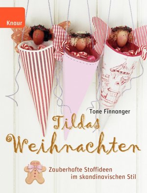 gebrauchtes Buch – Tone Finnanger – Tildas Weihnachten - Zauberhafte Stoffideen im skandinavischen Stil