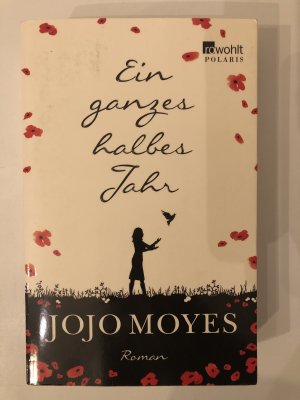 gebrauchtes Buch – Jojo Moyes – Ein ganzes halbes Jahr