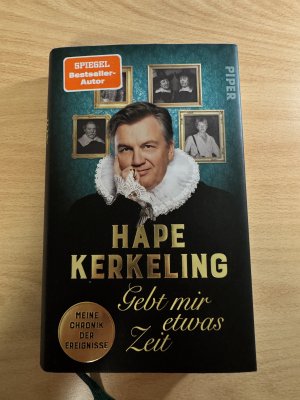 gebrauchtes Buch – Hape Kerkeling – Gebt mir etwas Zeit - Meine Chronik der Ereignisse | Der SPIEGEL-Bestseller #1