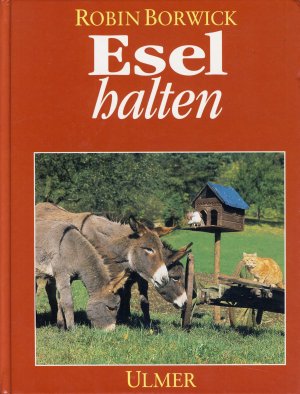 gebrauchtes Buch – Robin Borwick – Esel halten.