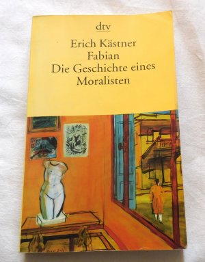 gebrauchtes Buch – Erich Kästner – Fabian - Die Geschichte eines Moralisten