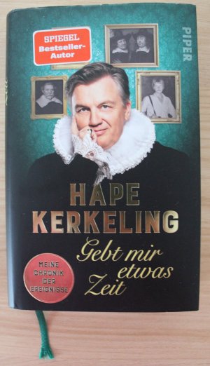 gebrauchtes Buch – Hape Kerkeling – Gebt mir etwas Zeit - Meine Chronik der Ereignisse | Der SPIEGEL-Bestseller #1