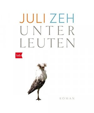 gebrauchtes Buch – Juli Zeh – Unterleuten