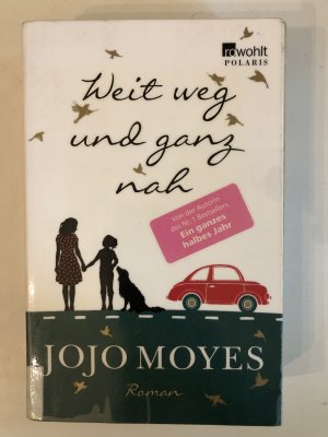 gebrauchtes Buch – Jojo Moyes – Weit weg und ganz nah