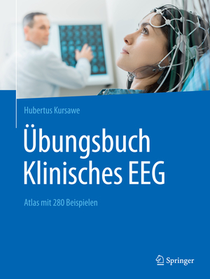 gebrauchtes Buch – Hubertus Kursawe – Übungsbuch Klinisches EEG - Atlas mit 280 Beispielen