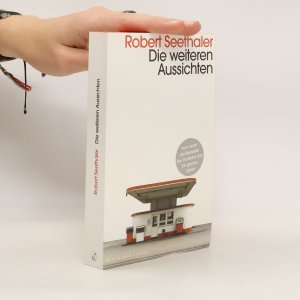 gebrauchtes Buch – Robert Seethaler – Die weiteren Aussichten